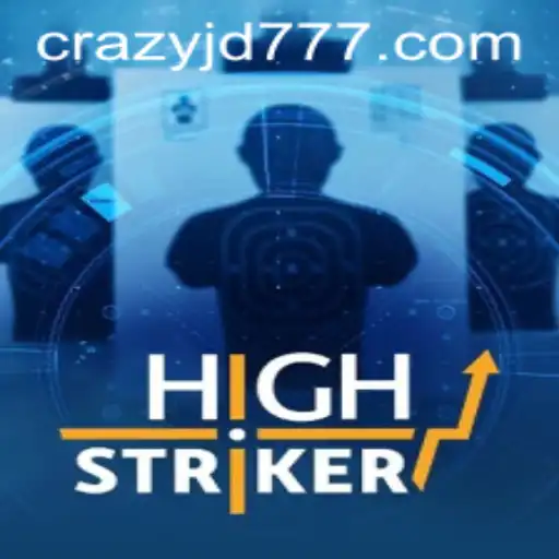HighStriker: Unleash the Power with Crazy Jd